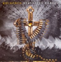 Kalapacs - Keresztes háború (2005)