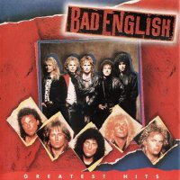 Bad English - Greatest Hits (1993)  Lossless