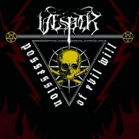 Vesper - Possession Of Evil Will (2010)