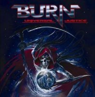 Burn - Universal Justice (2009)