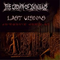 The Crown of Yamhad - Last Visions (2017)