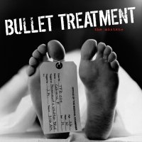 Bullet Treatment - The Mistake (2006)