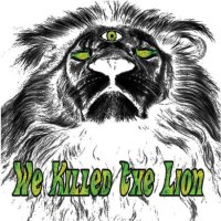 We Killed the Lion - We Killed the Lion (2012)