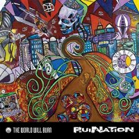 The World Will Burn - Ruination (2017)