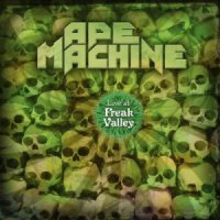 Ape Machine - Live At Freak Valley (2015)