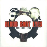 Blood Shot Eyes - Blood Shot Eyes (2011)