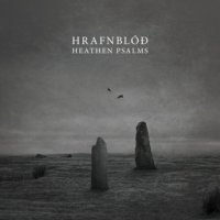 Hrafnblóð - Heathen Psalms (2012)