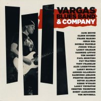 Vargas Blues Band - Vargas Blues Band & Company (2012)