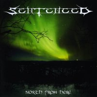 Sentenced - North From Here (Remastered 2008) (1993)