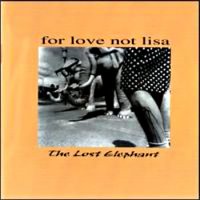 For Love Not Lisa - The Lost Elephant (1999)