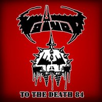 Voivod - To The Death 84 (2011)