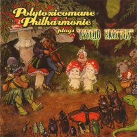 Polytoxicomane Philharmonie - Psycho Erectus (2003)