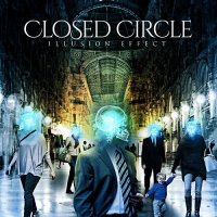 Closed Circle - Illusion Effect (2014)