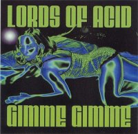 Lords Of Acid - Gimme Gimme (2003)