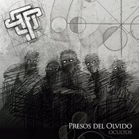 Presos Del Olvido - Ocultos (2015)