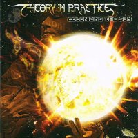 Theory in Practice - Colonizing the Sun (2002)  Lossless