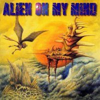 Alien On My Mind - Alien On My Mind (1997)