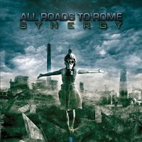 All Roads To Rome - Synergy (2016)