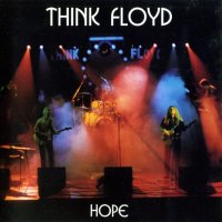 Think Floyd - Hope (1997)