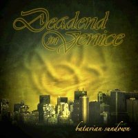 Deadend In Venice - Batavian Sundown (2008)