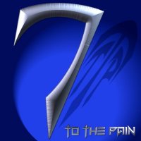 To The Pain - 7 (2015)