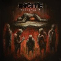 Incite - Oppression (2016)