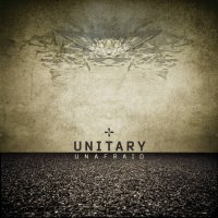 Unitary - Unafraid (2015)