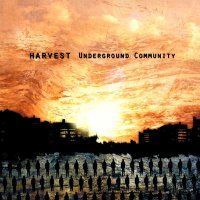 Harvest - Underground Community (2009)