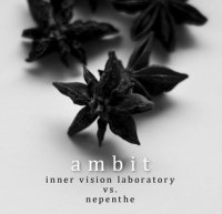 Inner Vision Laboratory & Nepenthe - Ambit (2014)