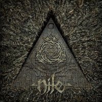 Nile - What Should Not Be Unearthed (2015)