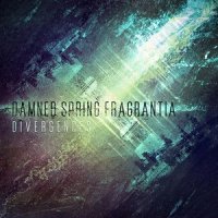 Damned Spring Fragrantia - Divergences (2013)