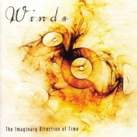 Winds - The Imaginary Direction of Time (2004)