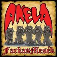 Akela - Farkas Mesek (2016)