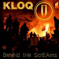 Kloq - Behind The Screams (2016)