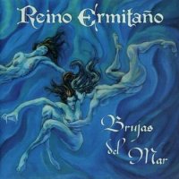 Reino Ermitano - Brujas Del Mar (2006)