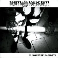 Brutti e Ignoranti - Il Gossip Della Morte (2012)