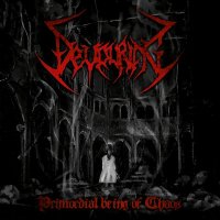 Devouring - Primordial Being Of Chaos (2013)