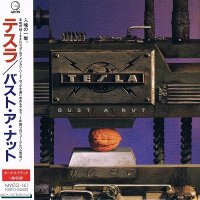 Tesla - Bust A Nut [Japanese Edition] (1994)