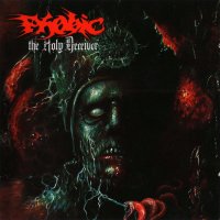 Phobic - The Holy Deceiver (2012)