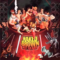 Naked Brown - Not so Bad (2013)