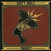 Gov’t Mule - Shout! (2013)