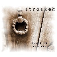 Stroszek - Songs Of Remorse (2007)