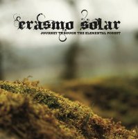 Erasmo Solar - Journey Through The Elemental Forest (2013)