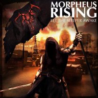 Morpheus Rising - Let The Sleeper Awake (2011)