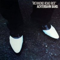 Achterbahn Band - Richmond Road Riot (1979)