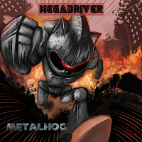 MegaDriver - MetalHog (2008)