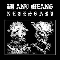 By Any Means Necessary - By Any Means Necessary (2011)