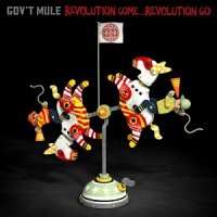 Gov\'t Mule - Revolution Come...Revolution Go (Deluxe Edition) (2017)