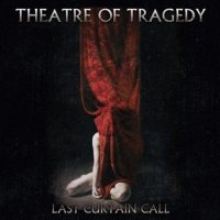 Theatre of Tragedy - Last Curtain Call (2011)  Lossless