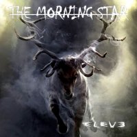 The Morning Star - Eleve (2016)